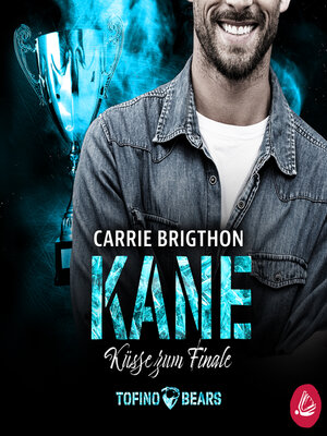 cover image of Kane – Küsse zum Finale